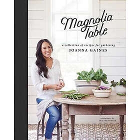 Joanna Gaines, Marah Stets: Magnolia Table