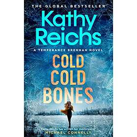 Kathy Reichs: Cold, Cold Bones