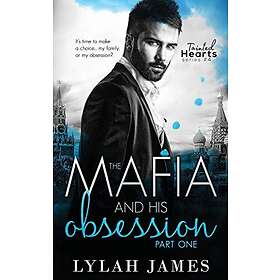 Lylah James: The Mafia and His Obsession: Part 1