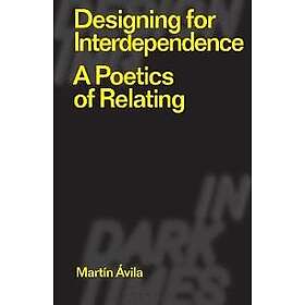 Martin Avila: Designing for Interdependence