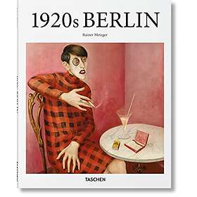 Rainer Metzger: 1920s Berlin