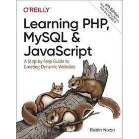 Robin Nixon: Learning PHP, MySQL &; JavaScript