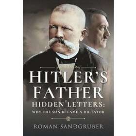 Roman Sandgruber: Hitler's Father