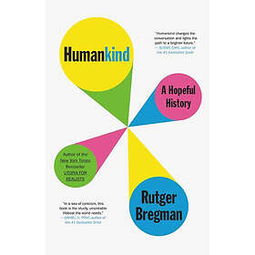 Rutger Bregman: Humankind: A Hopeful History