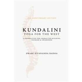 Sivananda Radha: Kundalini Yoga for the West