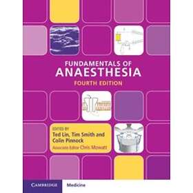 Ted Lin: Fundamentals of Anaesthesia