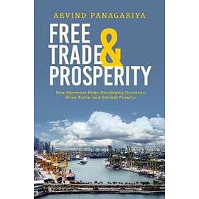 Arvind Panagariya: Free Trade and Prosperity