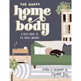 Elizabeth Gray: The Happy Homebody