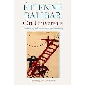 Etienne Balibar: On Universals