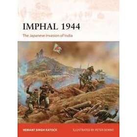 Hemant Singh Katoch: Imphal 1944