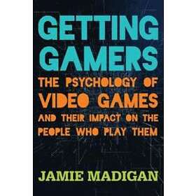 Jamie Madigan: Getting Gamers
