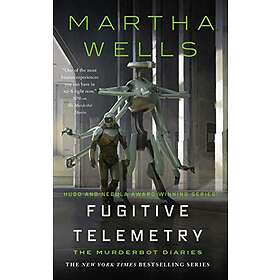 Martha Wells: Fugitive Telemetry