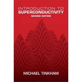 Michael Tinkham: Introduction to Superconductivity: v. 1