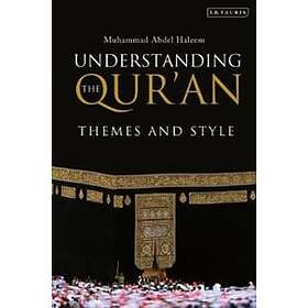 Muhammad Abdel Haleem: Understanding the Qur'an