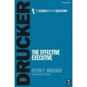 Peter Drucker: The Effective Executive 2nd Revised Edition
