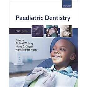 Richard Welbury: Paediatric Dentistry