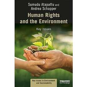 Sumudu Atapattu, Andrea Schapper: Human Rights and the Environment