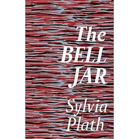 Sylvia Plath: The Bell Jar