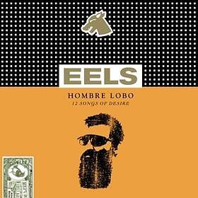 Eels - Hombre Lobo Limited Edition LP