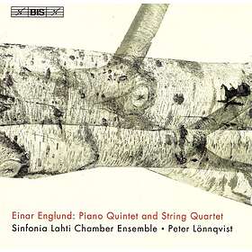 Einar Englund - Englund: Piano Quintet; String Quartet CD
