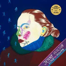 Jenny Wilson - Love And Youth 10th Anniversary Edition LP