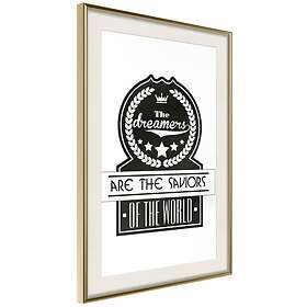 Artgeist Poster Affisch The Dreamers Are the Saviors of World - [Poster] A3-DRBPRP0359s_zr_pp