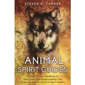 Steven Farmer: Animal Spirit Guides