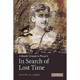 David Ellison: A Reader's Guide to Proust's 'In Search of Lost Time'