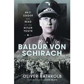 Oliver Rathkolb: Baldur von Schirach