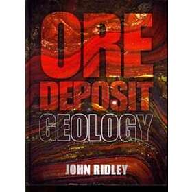 John Ridley: Ore Deposit Geology