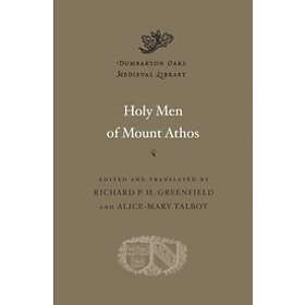 Alexander Alexakis D Phil: Holy Men of Mount Athos