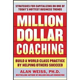 Alan Weiss: Million Dollar Coaching
