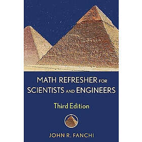 JR Fanchi: Math Refresher for Scientists and Engineers 3e