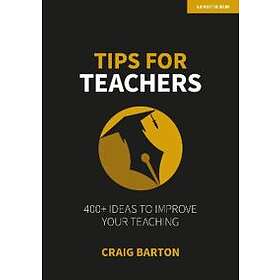 Craig Barton: Tips for Teachers: 400+ ideas to improve your teaching