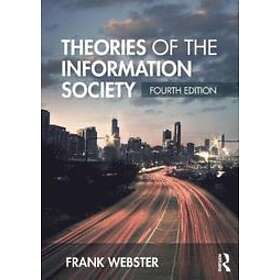 Frank Webster: Theories of the Information Society