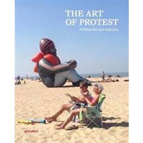 Gestalten, Francesca Gavin, Alain Bieber: The Art of Protest