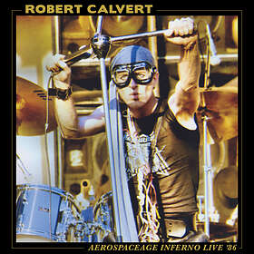 Robert Calvert - Aerospaceage Inferno Live '86 LP
