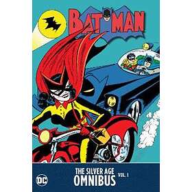 Bill Finger, Sheldon Moldoff: Batman: The Silver Age Omnibus Vol. 1