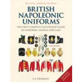 C E Franklin: British Napoleonic Uniforms