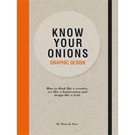 Drew de Soto: Know Your Onions: Graphic Design