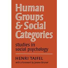 Henri Tajfel: Human Groups and Social Categories