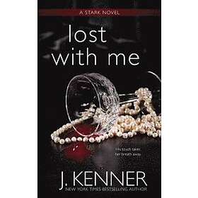 J Kenner: Lost With Me