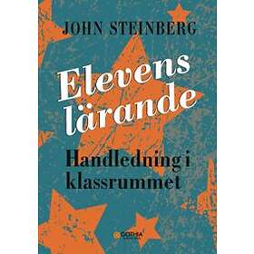 John Steinberg: Elevens lärande Handledning i klassrummet