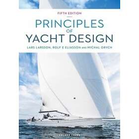 Lars Larsson, Rolf Eliasson, Michal Orych: Principles of Yacht Design