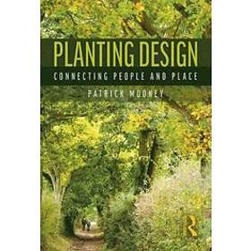 Patrick Mooney: Planting Design