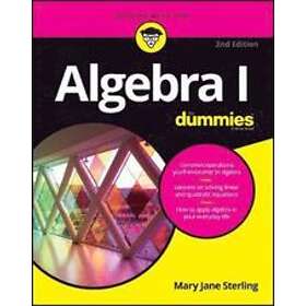 Mary Jane Sterling: Algebra I For Dummies