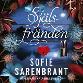 Sofie Sarenbrant: Själsfränden
