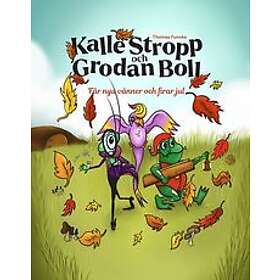 Thomas Funck: Kalle Stropp och Grodan Boll får nya vänner firar jul