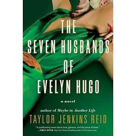 Taylor Jenkins Reid: Seven Husbands Of Evelyn Hugo