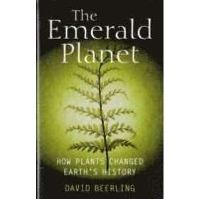 David Beerling: The Emerald Planet